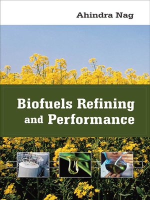 cover image of Biofuels Refining and Performance